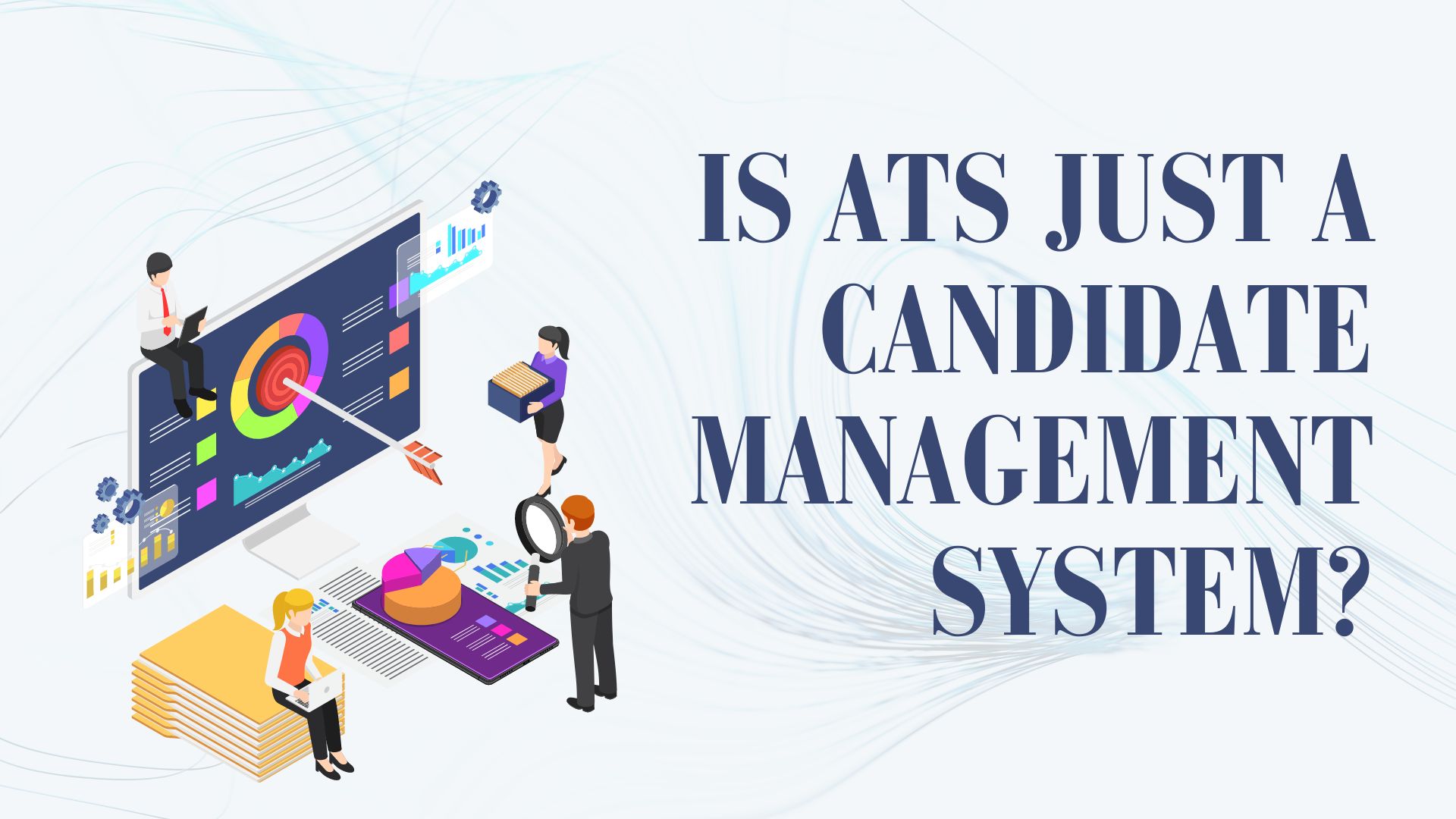 Is ATS Just A Candidate Management System Shortlister