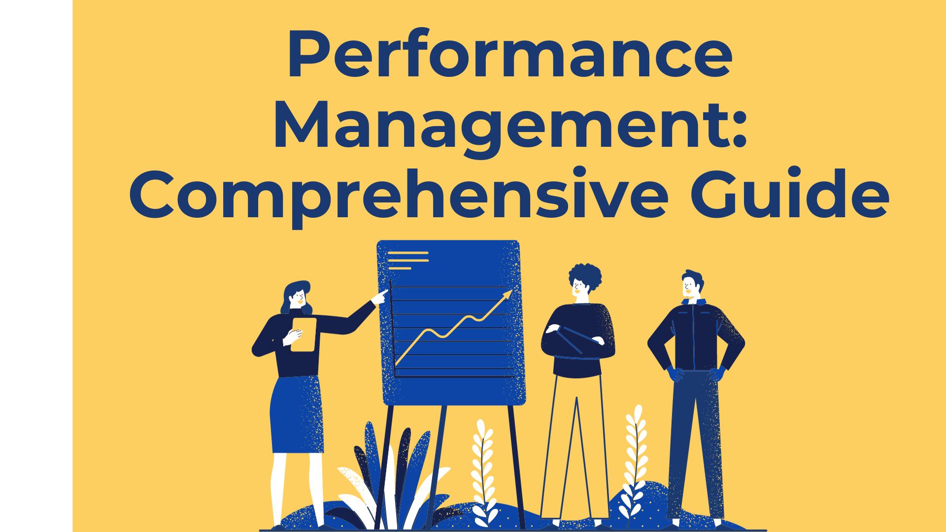 Performance Management: 2024 Comprehensive Guide | Shortlister