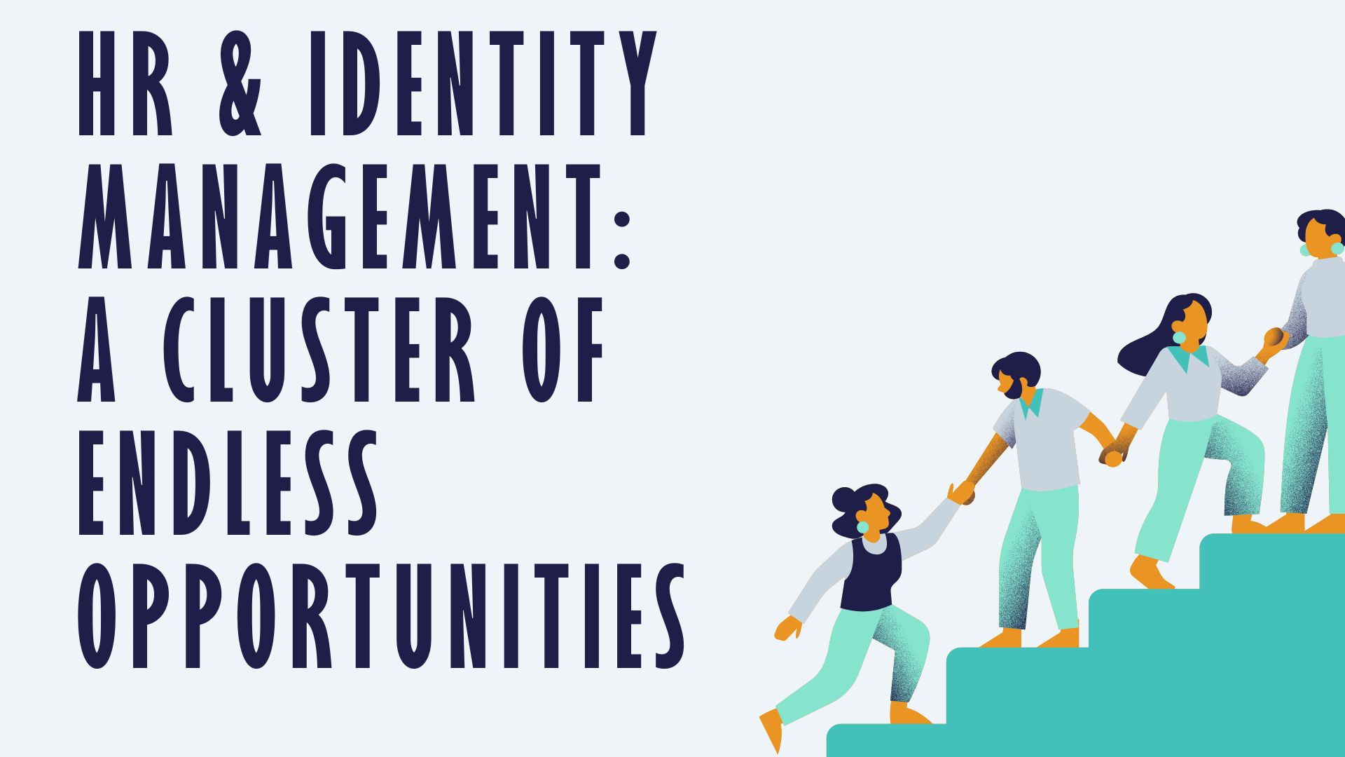 HR & Identity Management: A Cluster of Endless Opportunities | Shortlister