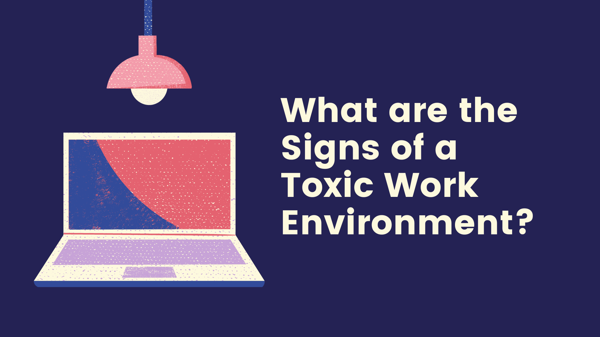 what-are-the-signs-of-a-toxic-work-environment-shortlister